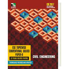 CIVIL ENGINEERING - ESE TOPICWISE CONVENTIONAL SOLVED PAPER - 2